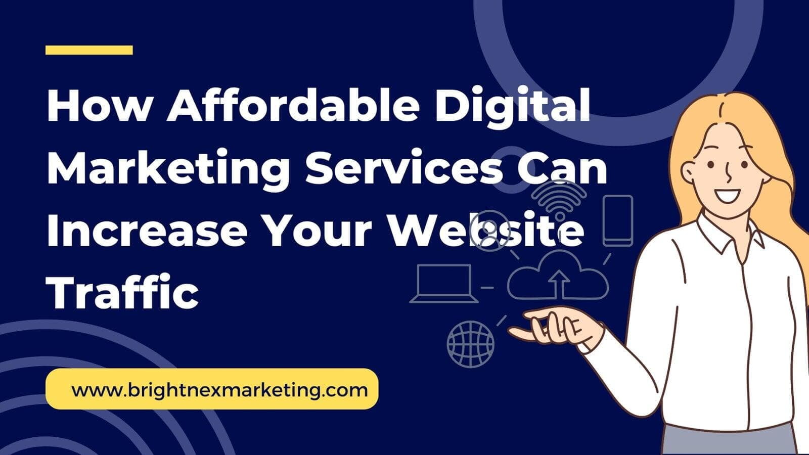 How Affordable Digital Marketing Services Can Increase Your Website Traffic